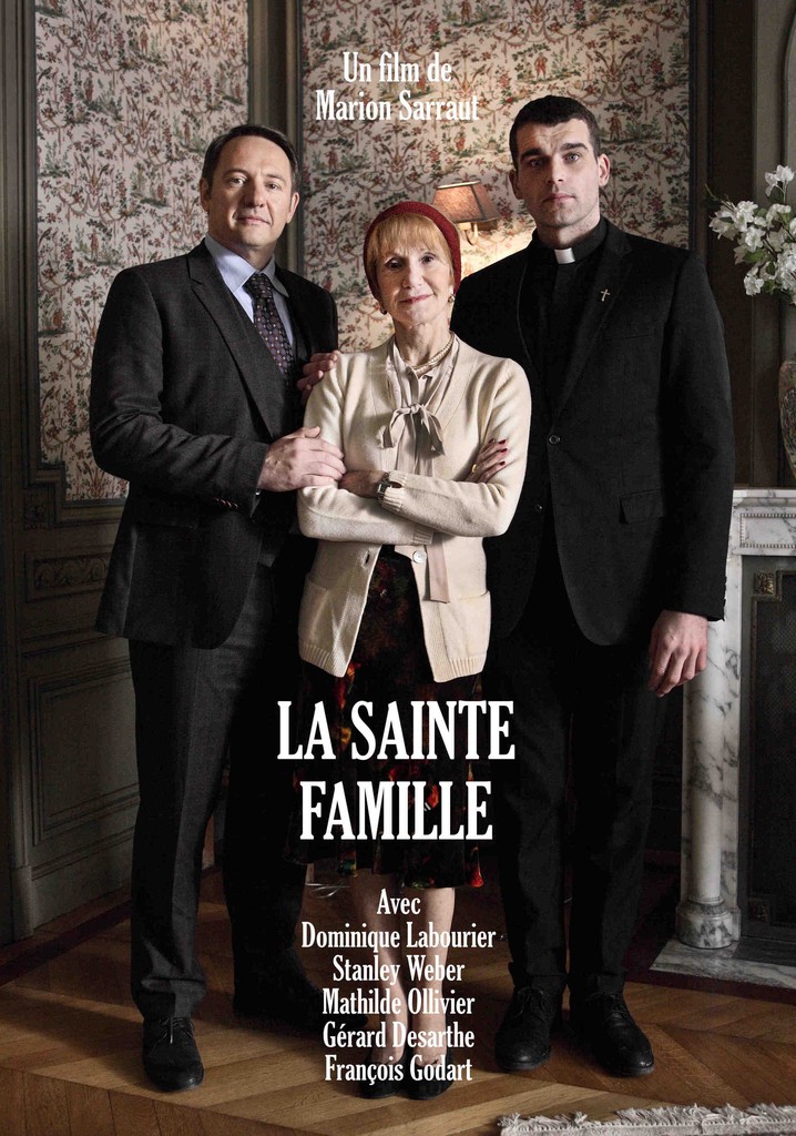 La Sainte Famille streaming where to watch online?